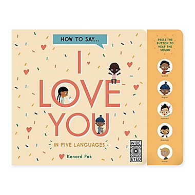 &quot;How To Say I Love You in Five Languages&quot; by Kenard Pak. View a larger version of this product image.