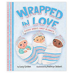 "Wrapped in Love" by Kathryn Selbert