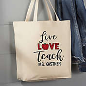 &quot;Live Love Teach&quot; Tote Bag in Tan