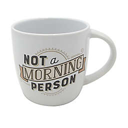 "Not A Morning Person" Coffee Mug in White