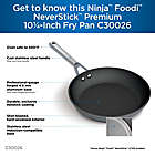 Alternate image 8 for Ninja&trade; Foodi&trade; NeverStick&trade; Premium Hard-Anodized 10.25-Inch Fry Pan