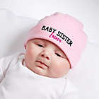Alternate image 1 for Size 0-6M Little Sister Baby Hat