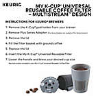 Alternate image 4 for Keurig&reg; My K-Cup&reg; MultiStream Technology Universal Reusable Filter
