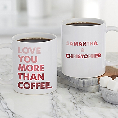 Love You More Than...11 oz. Personalized Coffee Mug in Pink. View a larger version of this product image.