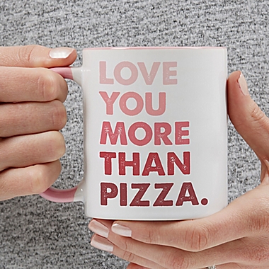 Love You More Than...11 oz. Personalized Coffee Mug in Pink. View a larger version of this product image.