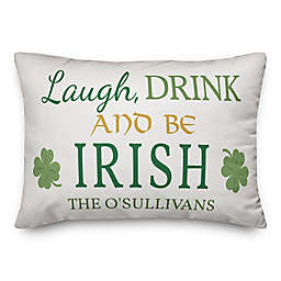 "Laugh, Drink, and Be Irish" 14-Inch x 20-Inch Personalized Throw Pillow