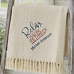 Relax You're Retired Personalized Afghan