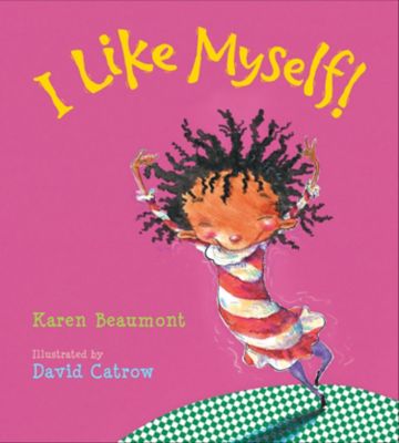 Houghton Mifflin Harcourt &quot;I Like Myself!&quot; by Karen Beaumont