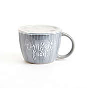 &quot;Comfort Food&quot; .8QT Soup Mug in Grey