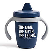 Bella Tunno&trade; The Man The Myth The Legend Happy Sippy Cup in Blue