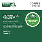 Alternate image 3 for Green Mountain Coffee&reg; Brown Sugar Crumble Keurig&reg; K-Cup&reg; Pods 24-Count