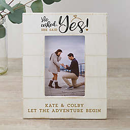 He Asked, She Said Yes Personalized Engagement 4-Inch x 6-Inch Vertical Shiplap Frame