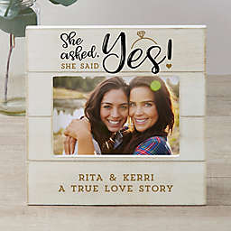 She Asked, She Said Yes Personalized Engagement 4-Inch x 6-Inch Horizontal Shiplap Frame