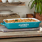 Alternate image 0 for Gather &amp; Gobble Personalized Casserole Baking Dish in Turquoise