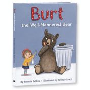 "Burt the Well-Mannered Bear" by Ronnie Sellers