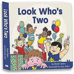"Look Who’s Two: My First Board Book" by Ronnie Sellers