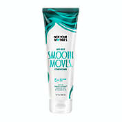 Not Your Mother&#39;s&reg; 9.7 oz. Smooth Move Conditioner