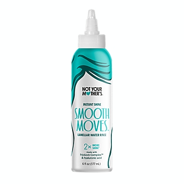 Not Your Mother's® 6 oz. Smooth Moves High Shine Lamellar Water Hair Rinse  | Bed Bath & Beyond