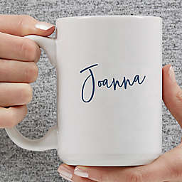 Trendy Script Name Personalized 15 oz. Coffee Mug In White
