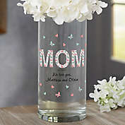 philoSophie&#39;s&reg; Floral Mom Personalized 7.5-Inch Cylinder Vase