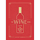 Alternate image 0 for &quot;The Essential Wine Book&quot; by Zachary Sussman and editors of PUNCH