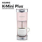 Alternate image 6 for Keurig&reg; K-Mini Plus&reg; K-Cup&reg; Pod Single Serve Coffee Maker in Dusty Rose