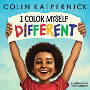 Scholastic &quot;I Color Myself Different&quot; by Colin Kaepernick