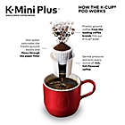 Alternate image 11 for Keurig&reg; K-Mini Plus&reg; K-Cup&reg; Pod Single Serve Coffee Maker in Black