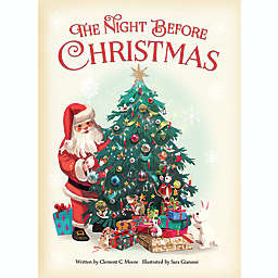 "The Night Before Christmas" by Clement Moore