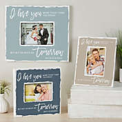 I Love You More Today Personalized 5-Inch x 7-Inch Vertical Wall Frame