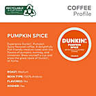 Alternate image 1 for Dunkin&#39; Donuts&reg; Pumpkin Spice Flavored Coffee Keurig&reg; K-Cup&reg; Pods 22-Count