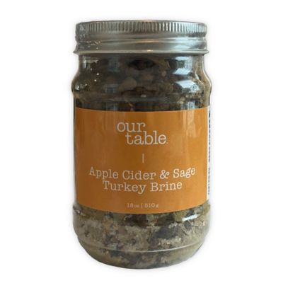 Our Table&trade; 18 oz. Apple &amp; Sage Turkey Brine
