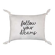 ever &amp; ever&trade; &quot;Follow Your Dreams&quot; Rectangle Decorative Throw Pillow