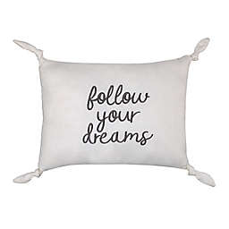 ever & ever™ "Follow Your Dreams" Rectangle Decorative Throw Pillow