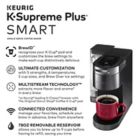 Alternate image 13 for Keurig&reg; K-Supreme Plus&reg; SMART Single Serve Coffee Maker with BrewID&trade; in Black