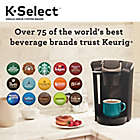 Alternate image 11 for Keurig&reg; K-Select&reg; Single-Serve K-Cup&reg; Pod Coffee Maker in Matte Black