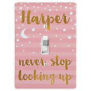 &quot;Never Stop Looking Up&quot; Switch Plate Cover in Pink