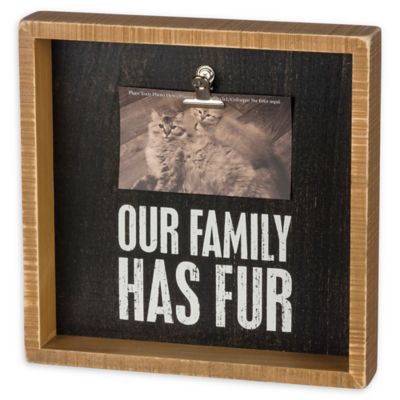 Primitives by Kathy&reg; "Our Family Has Fur" Inset Box 6-Inch x 4-Inch Frame