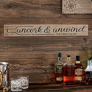 Uncork & Unwind 29-Inch x 4-Inch Wooden Sign. View a larger version of this product image.