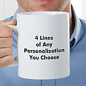 You Name It Personalized 30 oz. Coffee Mug