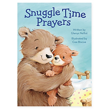 &quot;Snuggle Time Prayers&quot; by Written by Glenys Nellist. View a larger version of this product image.