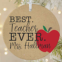 1-Sided Matte Best.Teacher.Ever Personalized Ornament- Large