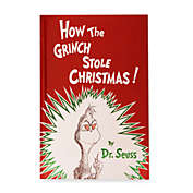 How the Grinch Stole Christmas by Dr. Seuss