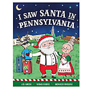 &quot;I Saw Santa in Pennsylvania&quot; by J.D. Green