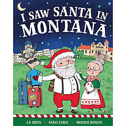 "I Saw Santa in Montana" by J.D. Green