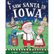 "I Saw Santa in Iowa" by J.D. Green