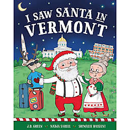 "I Saw Santa in Vermont" by J.D. Green