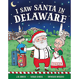 "I Saw Santa in Delaware" by J.D. Green