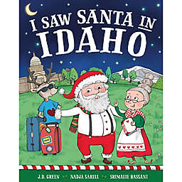 "I Saw Santa in Idaho" by J.D. Green
