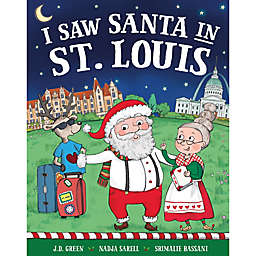 "I Saw Santa in St. Louis" by J.D. Green